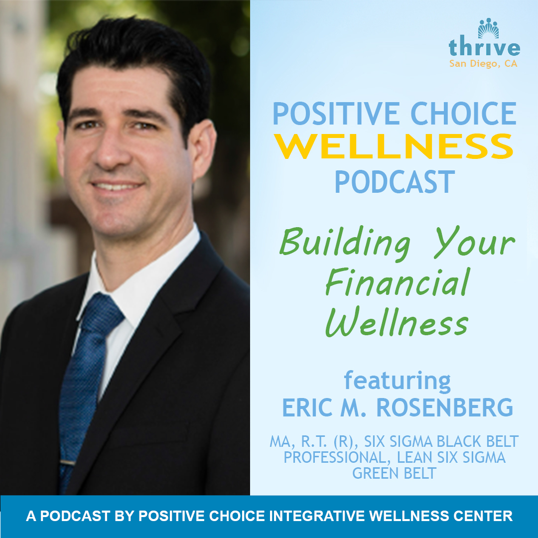 Episode 31: Building Your Financial Wellness with Eric M. Rosenberg, MA, SSBBP episode artwork