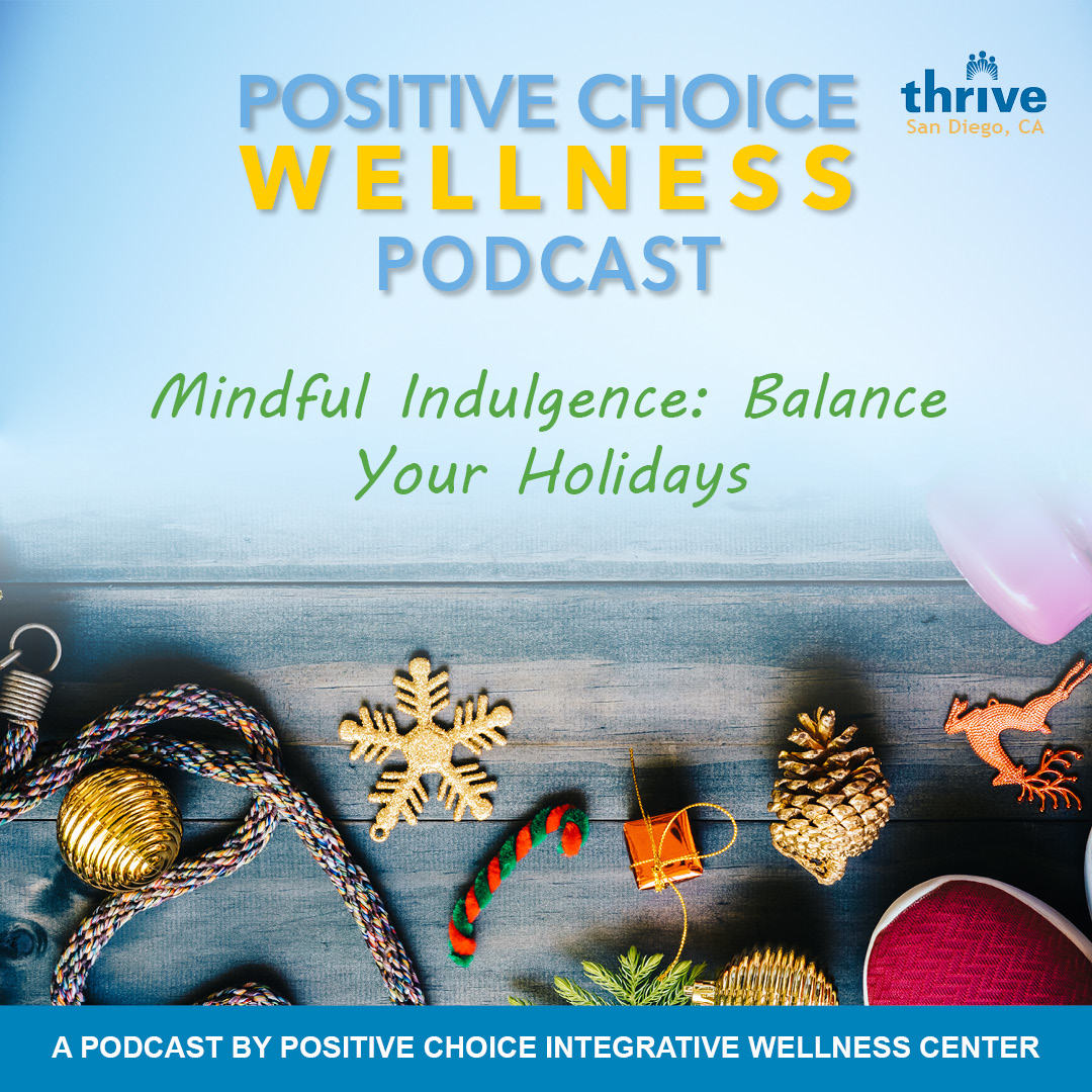 Episode 73: Mindful Indulgence - Balance Your Holidays episode artwork