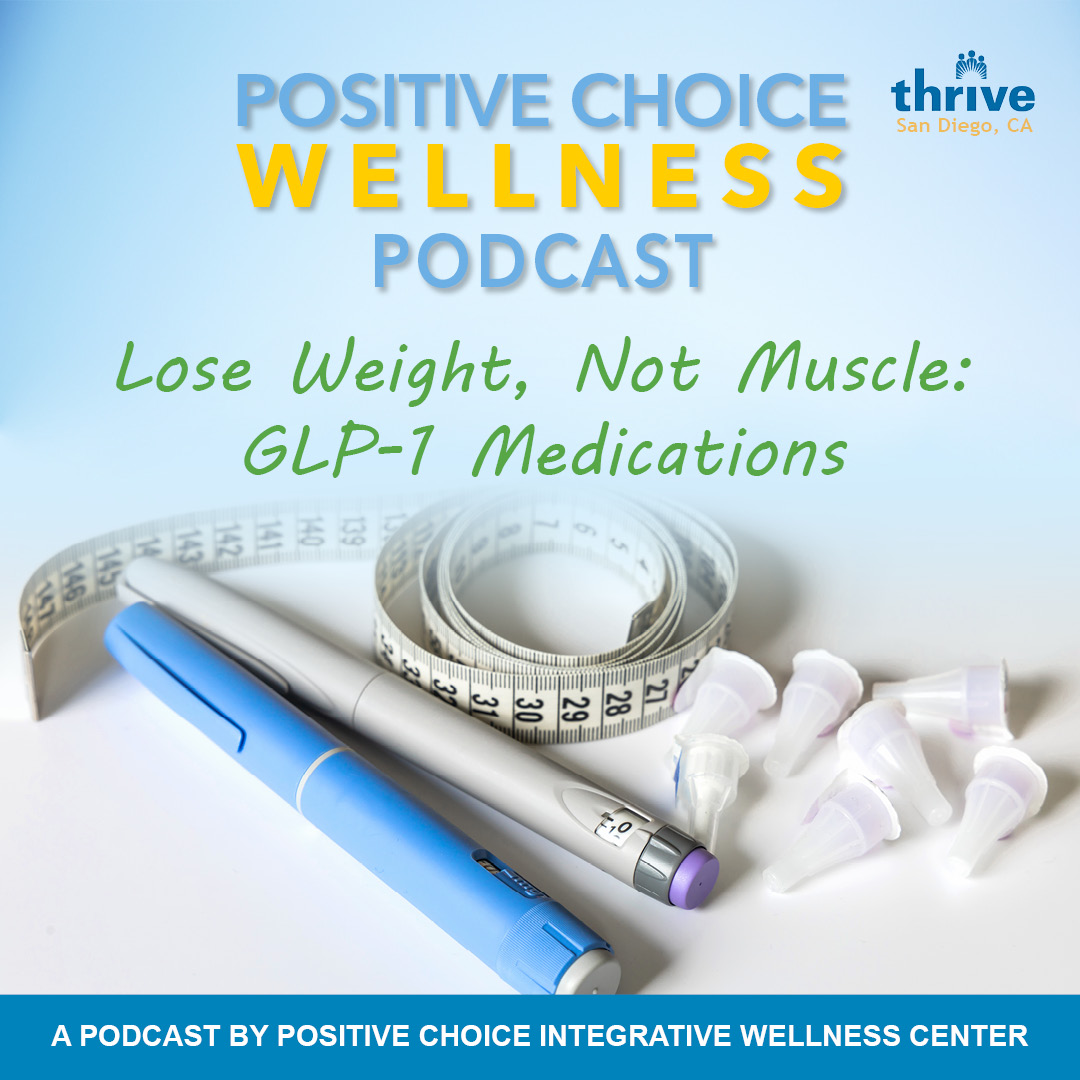Episode 74: Lose Weight, Not Muscle - GLP 1 Medications episode artwork