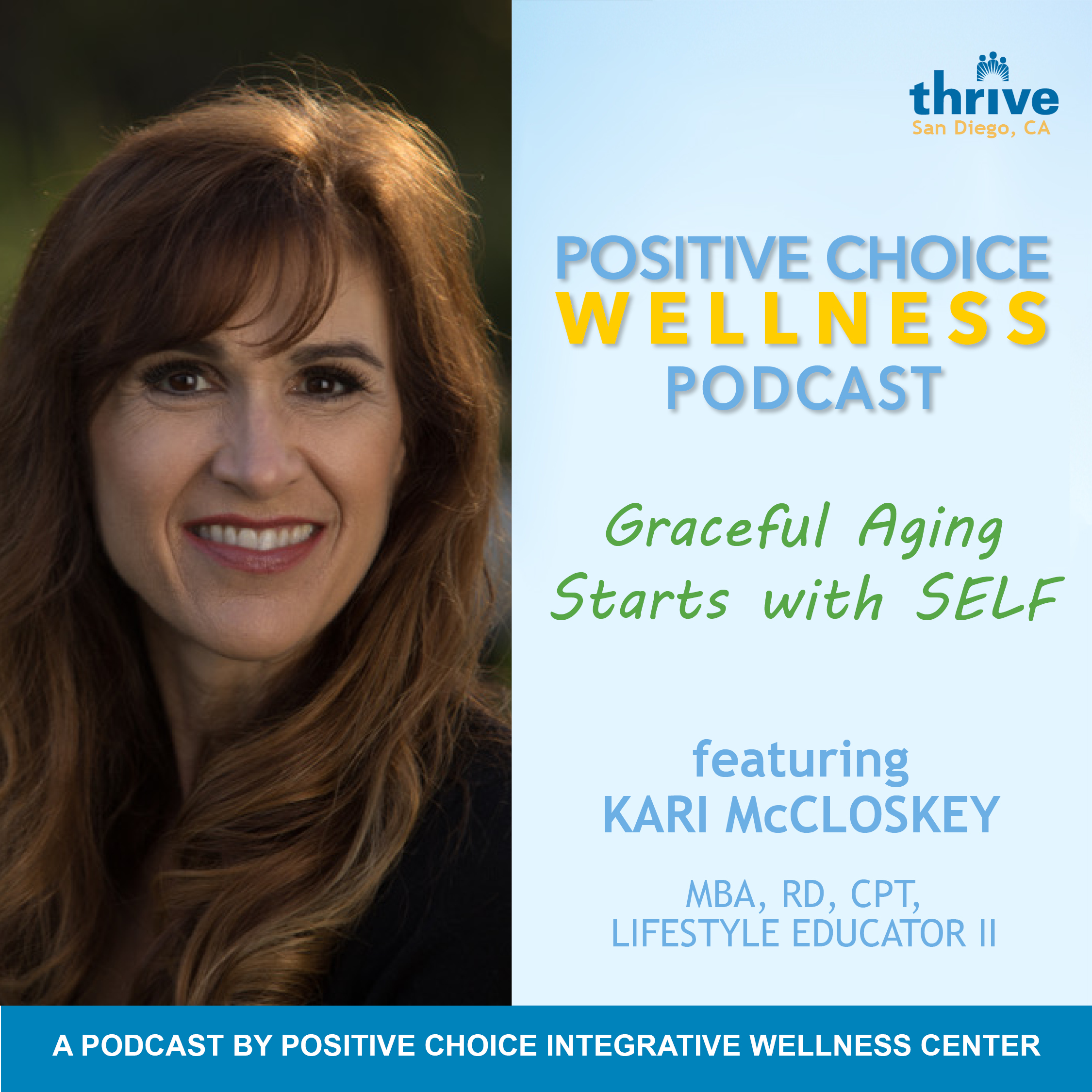 Episode 81: Graceful Aging Starts with Self, with Kari McCloskey, RD episode artwork