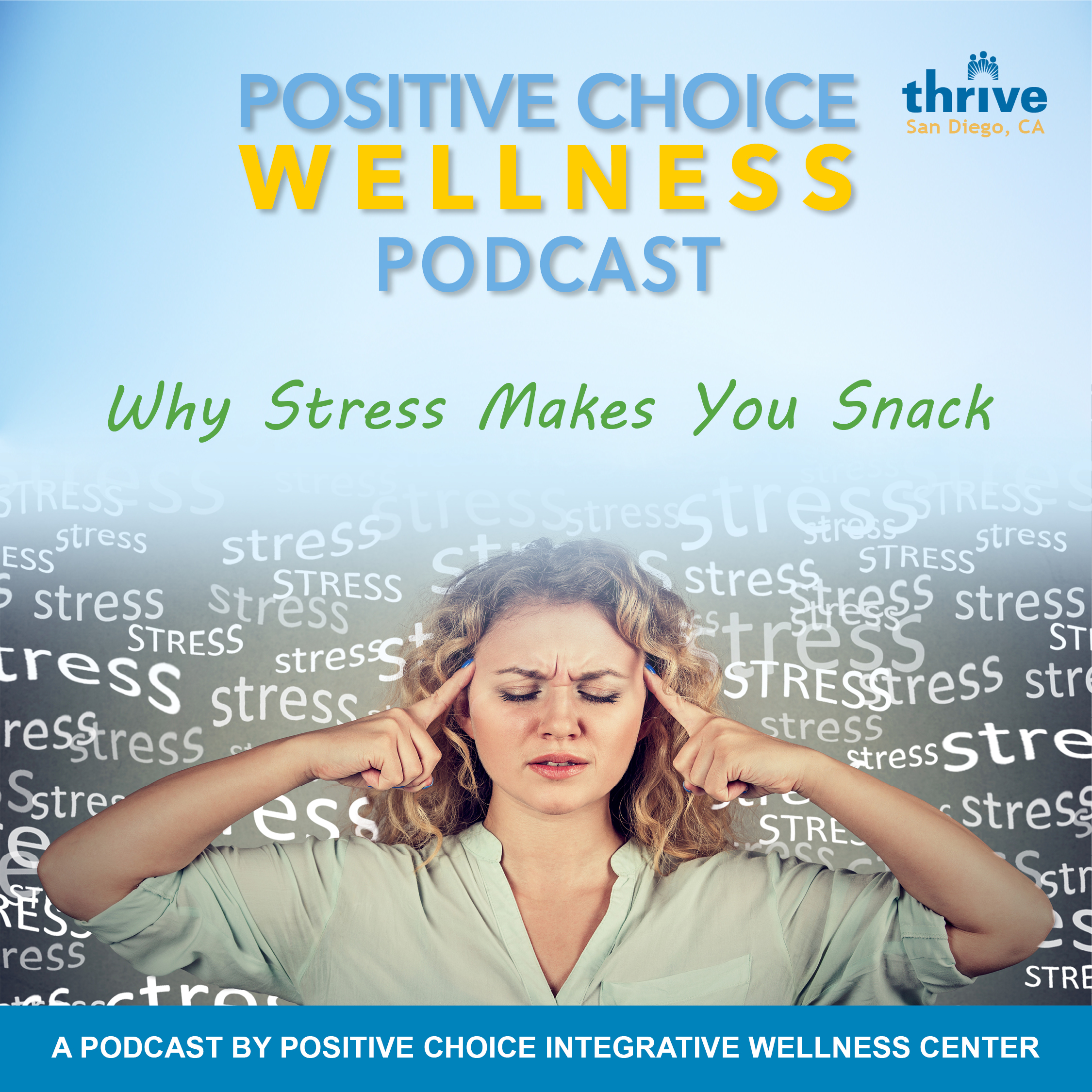 Episode 79: Why Stress Makes You Snack episode artwork